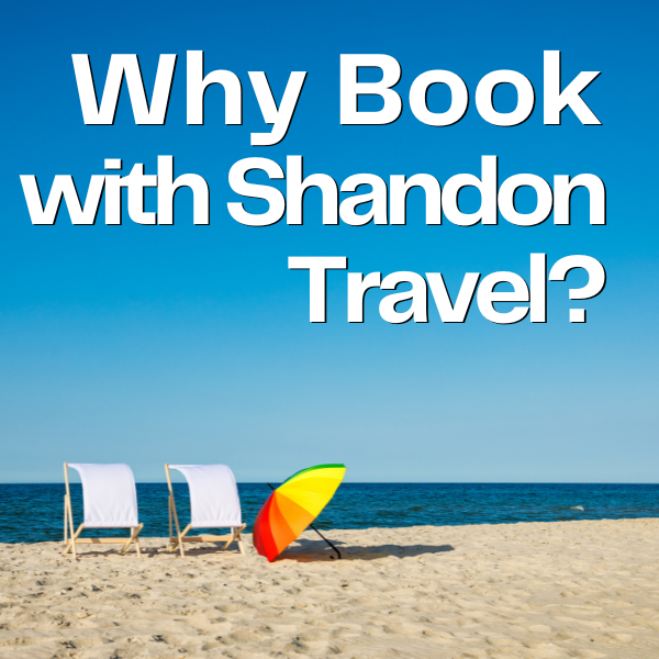 Why Book With Shandon Travel?